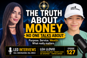 Lea Llovio on Leo Interviews: Finding Your Sacred Medicine™, Wellness and Financial Freedom